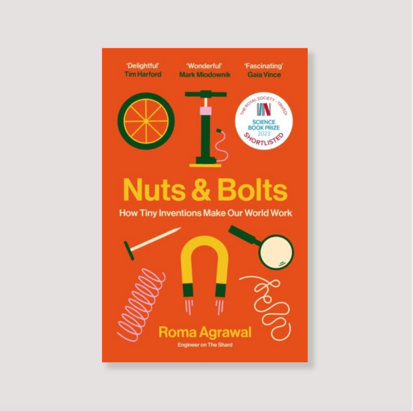 The cover of Roma Agrawal's book Nuts and Bolts